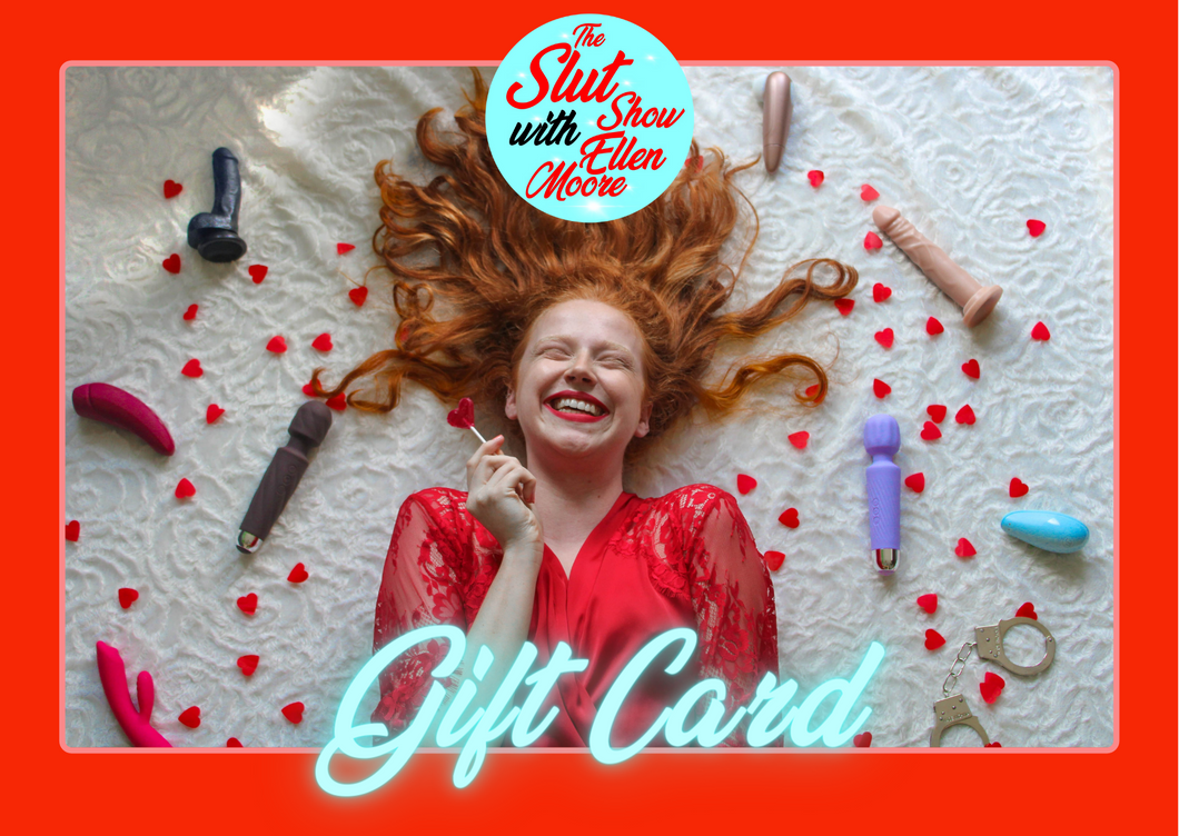 The Slut Show Gift Card